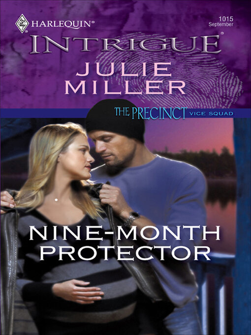 Title details for Nine-Month Protector by Julie Miller - Available